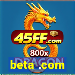 beta .com